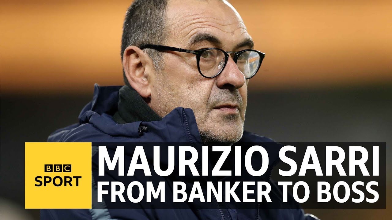 The story of Maurizio Sarri: From Tuscany to Chelsea, banker to coach - BBC Sport